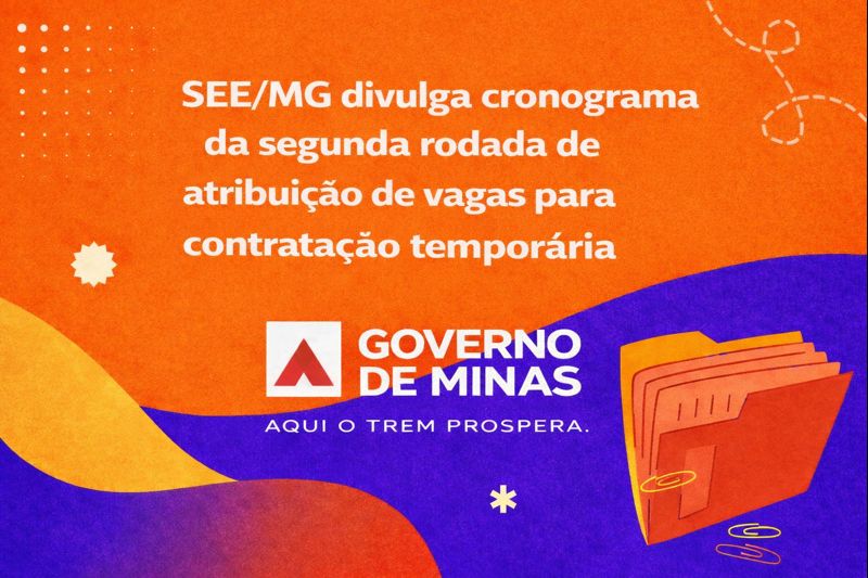 SEE/MG divulga cronograma da segunda rodada de atribuição de vagas para contratação temporária