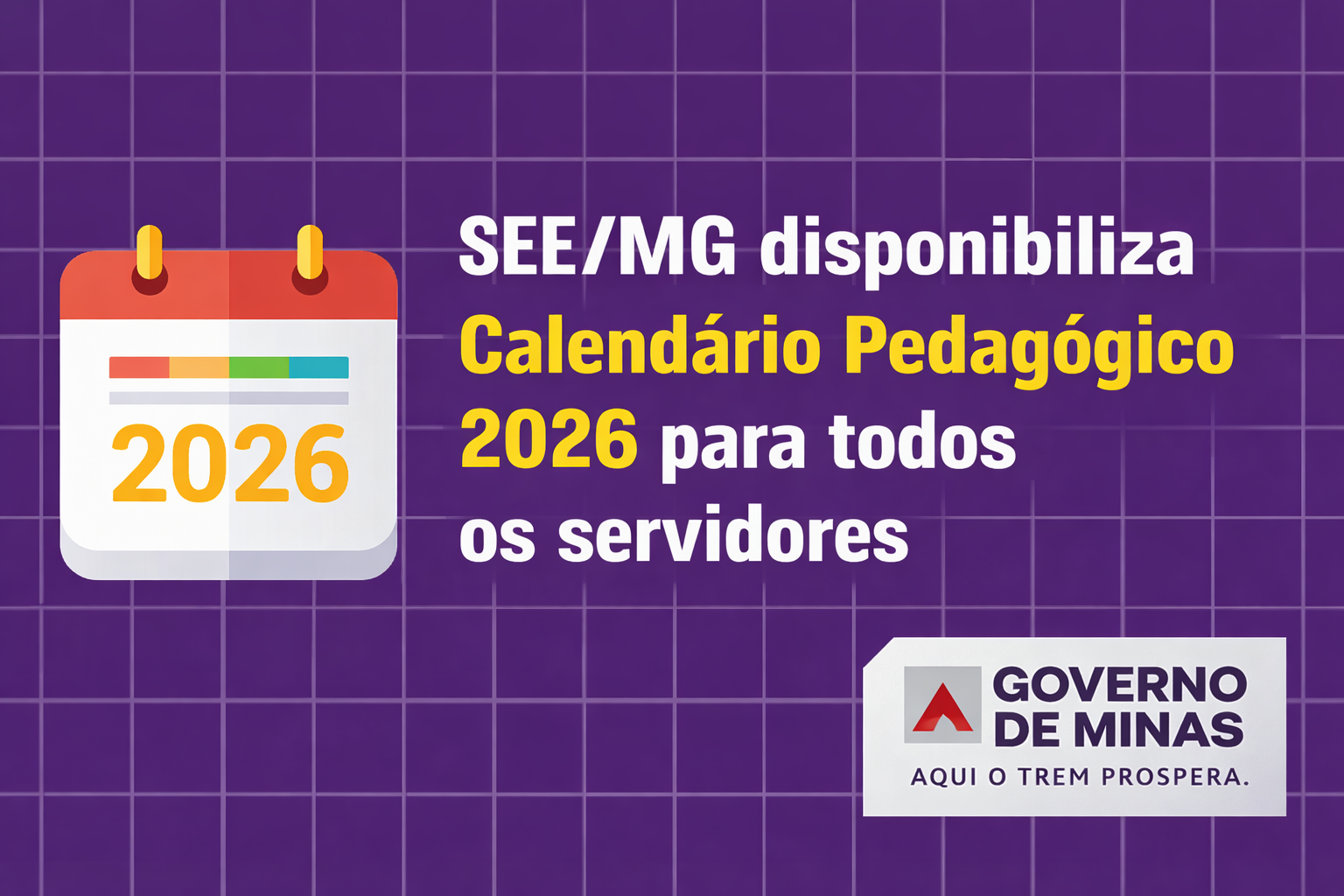 SEE/MG disponibiliza Calendário Pedagógico 2026 para todos os servidores