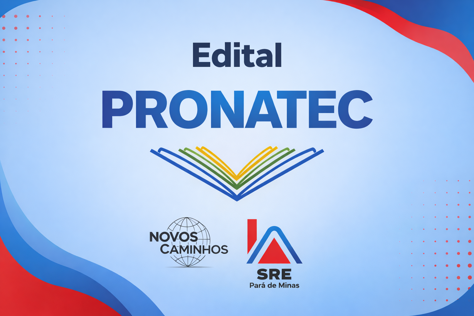 Edital de Seleção de Candidatos para Matrícula e Ingresso nos Cursos FIC 1º/2026 – Edital Pronatec/Novos Caminhos Nº 02/2026