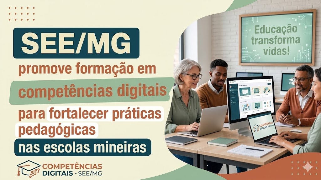 SEE/MG promove formação em competências digitais para fortalecer práticas pedagógicas nas escolas mineiras