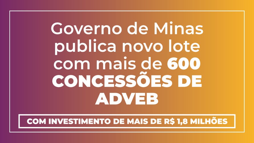 Governo de Minas publica 673 novas concessões do Adveb para servidores da rede estadual