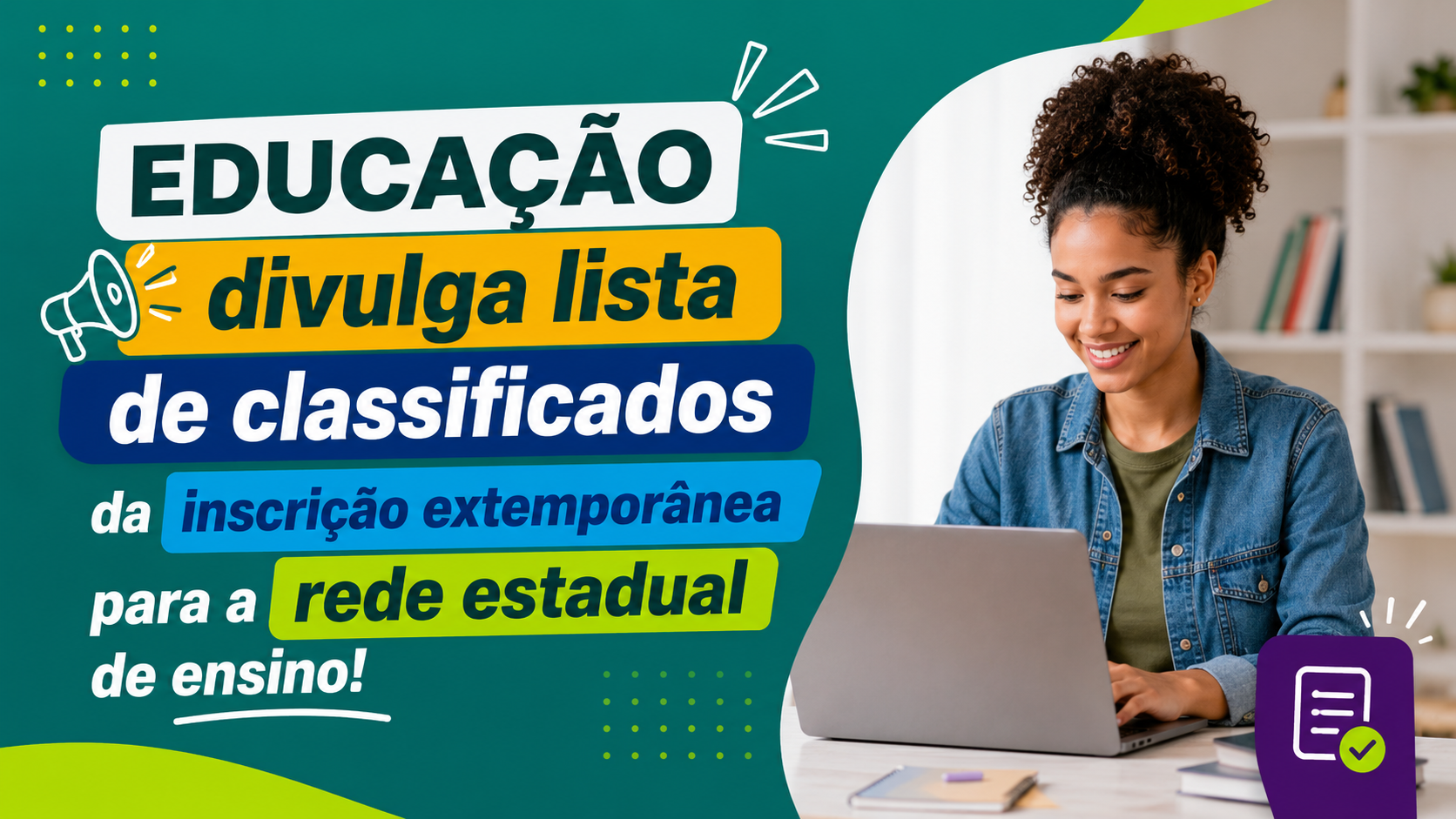 Educação divulga lista de classificados da inscrição extemporânea para a rede estadual de ensino