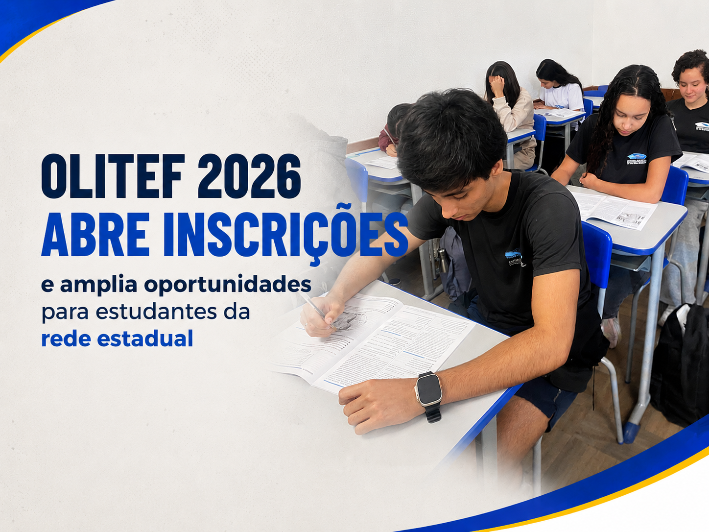 OLITEF 2026 abre inscrições e amplia oportunidades para estudantes da rede estadual