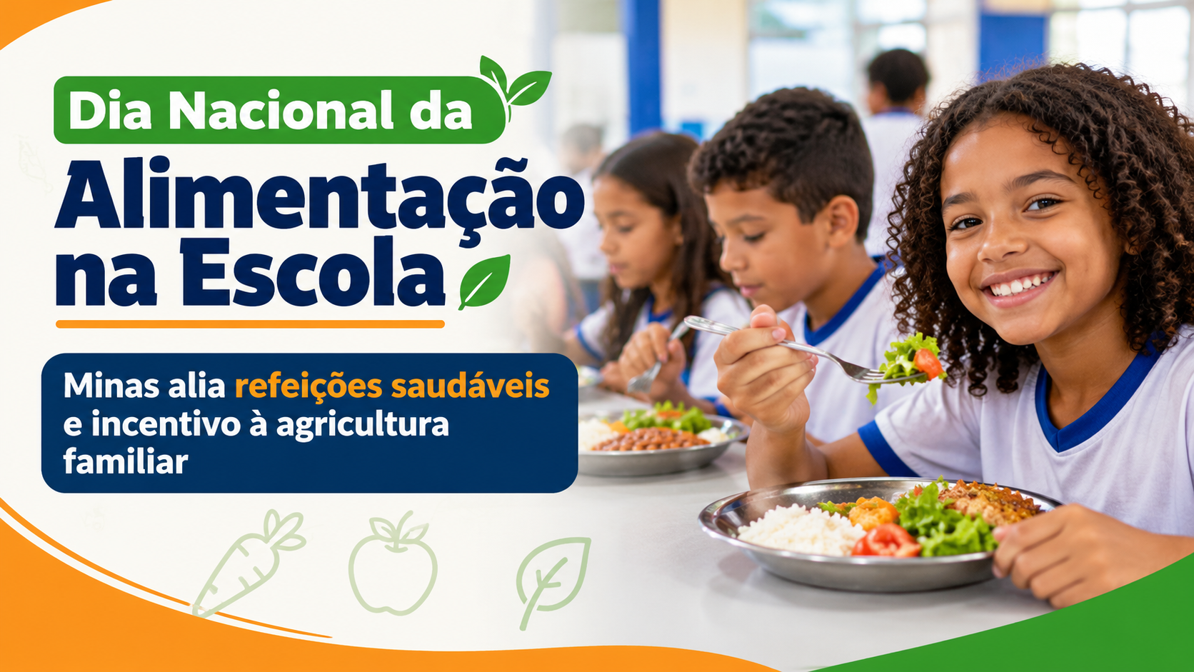 Dia Nacional da Alimentação na Escola: Minas alia refeições saudáveis e incentivo à agricultura familiar
