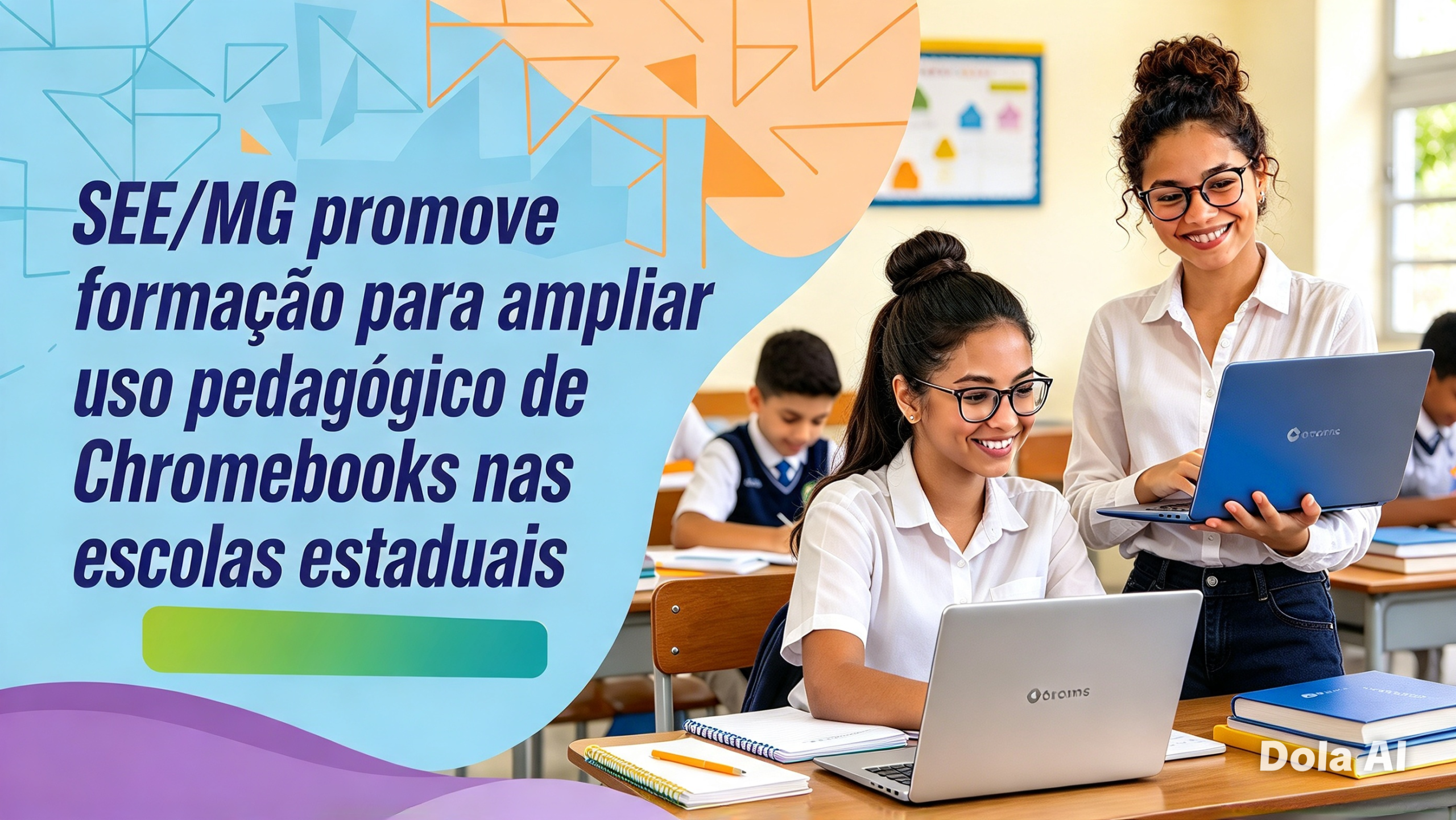 SEE/MG promove formação para ampliar uso pedagógico de Chromebooks nas escolas estaduais