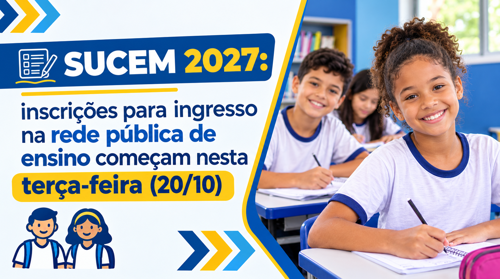 Sucem 2027: inscrições para ingresso na rede pública de ensino começam nesta terça-feira (20/10)