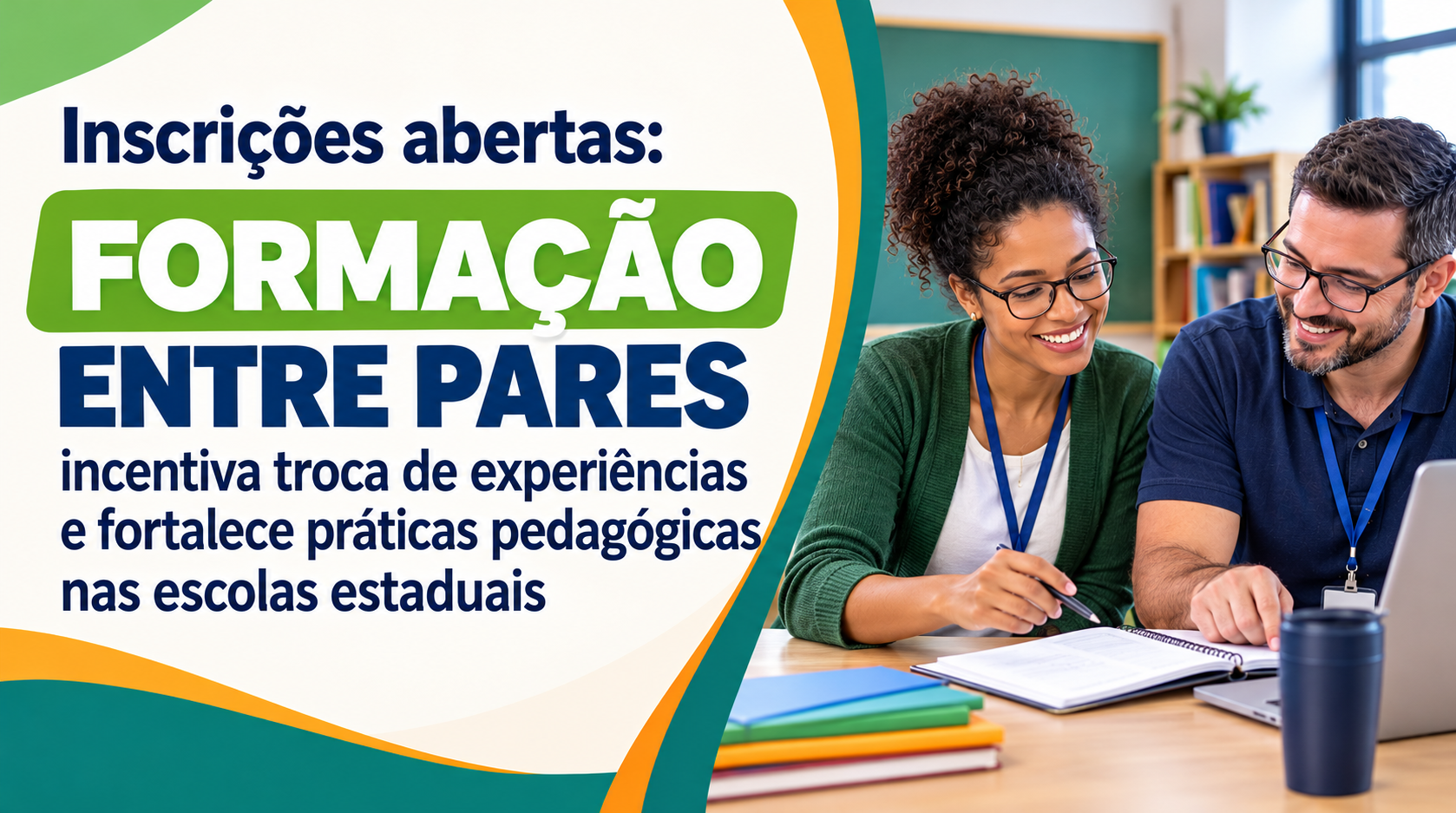 Inscrições abertas: formação entre Pares incentiva troca de experiências e fortalece práticas pedagógicas nas escolas estaduais