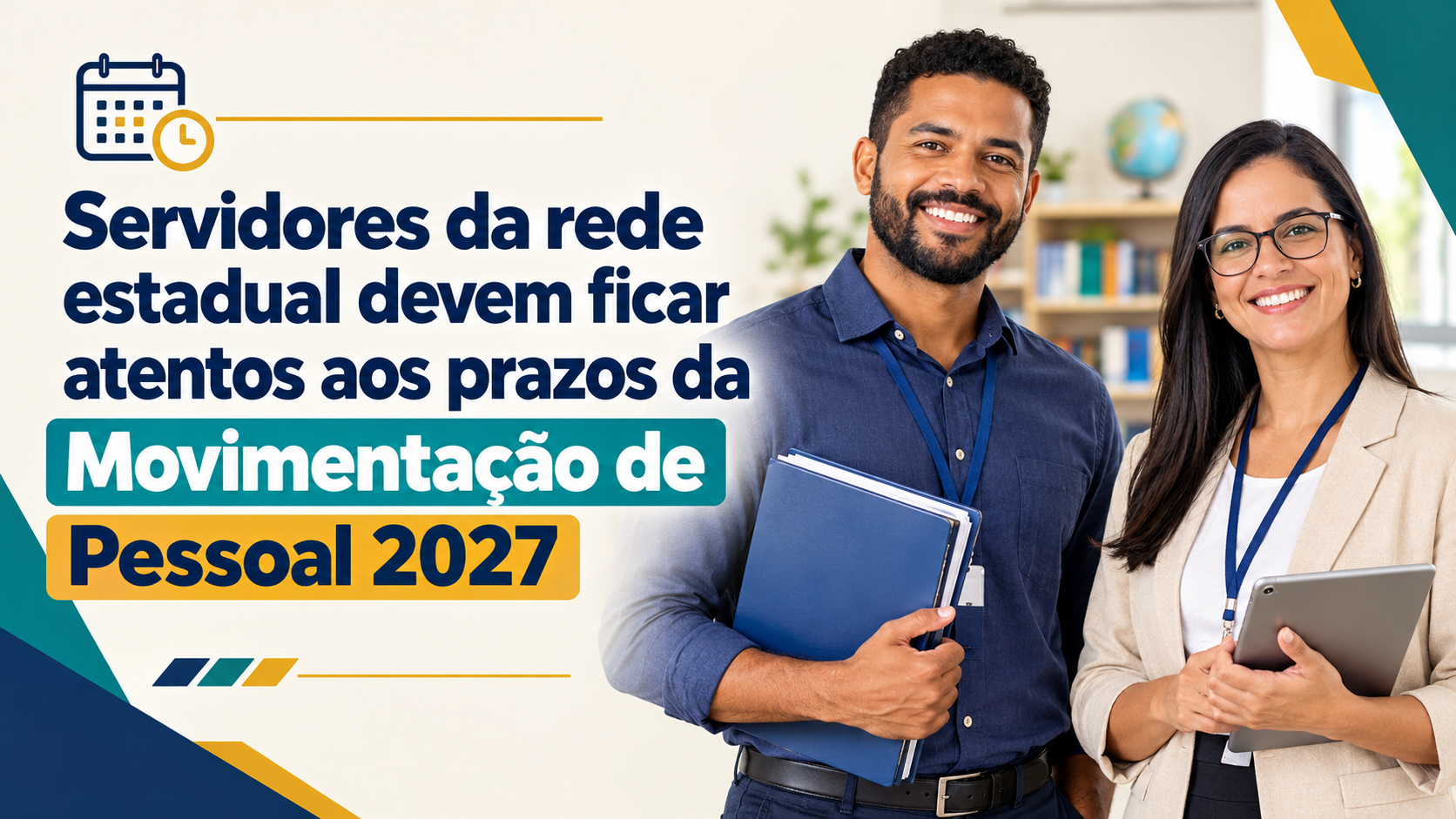 Servidores da rede estadual devem ficar atentos aos prazos da Movimentação de Pessoal 2027